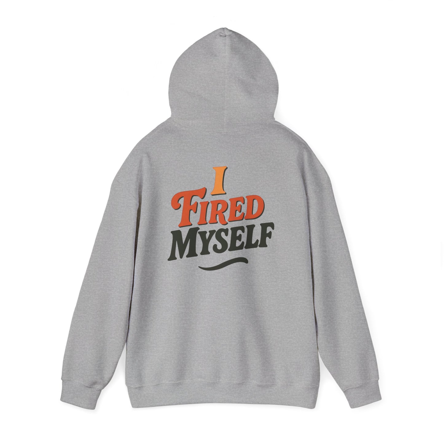 I Fired Myself Hoodie | Startup Exit Sweatshirt | Founder Burnout Gift | Pivot Culture Merch | Unisex Pullover + Bonus Journal