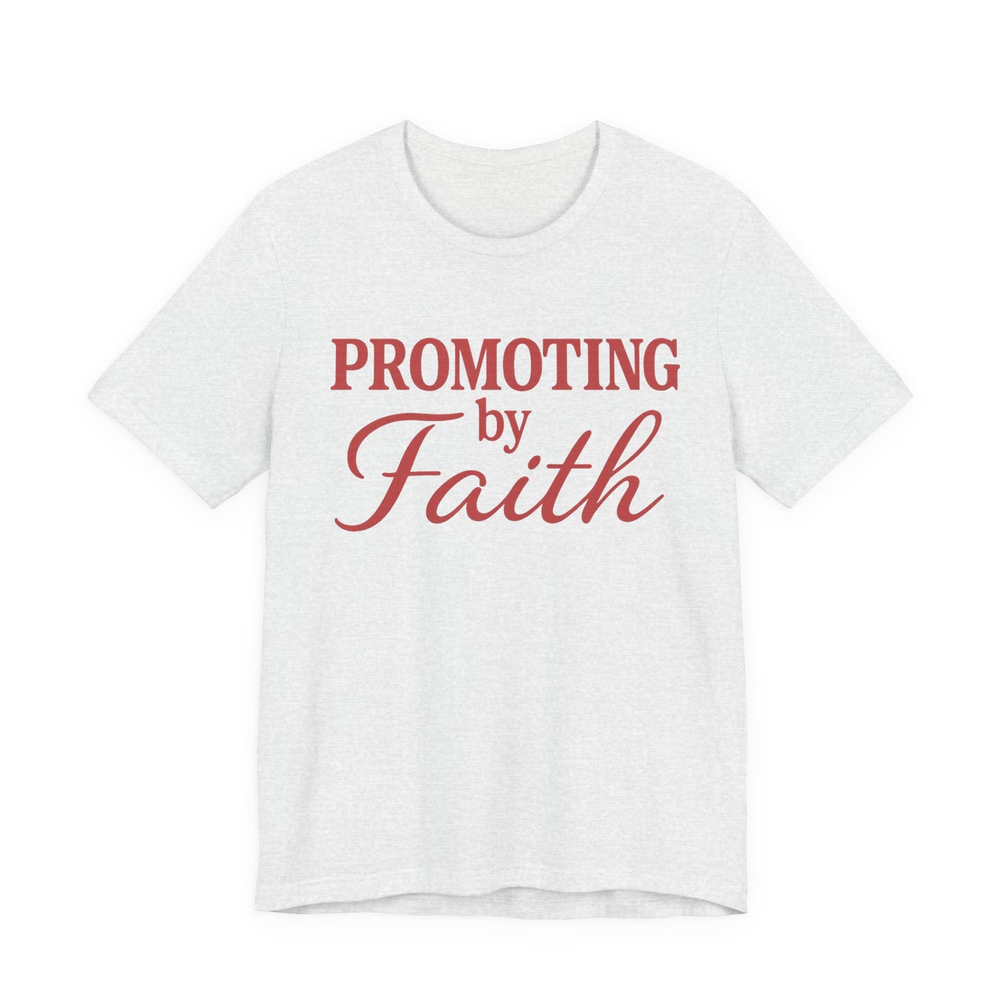Promoting by Faith Tee | Spirit-Led CEO Shirt | Faith Based Apparel | Christian Entrepreneur | Not by Sight | Kingdom Business Wear
