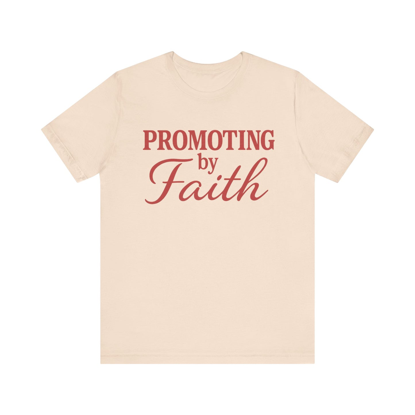 Promoting by Faith Tee | Spirit-Led CEO Shirt | Faith Based Apparel | Christian Entrepreneur | Not by Sight | Kingdom Business Wear