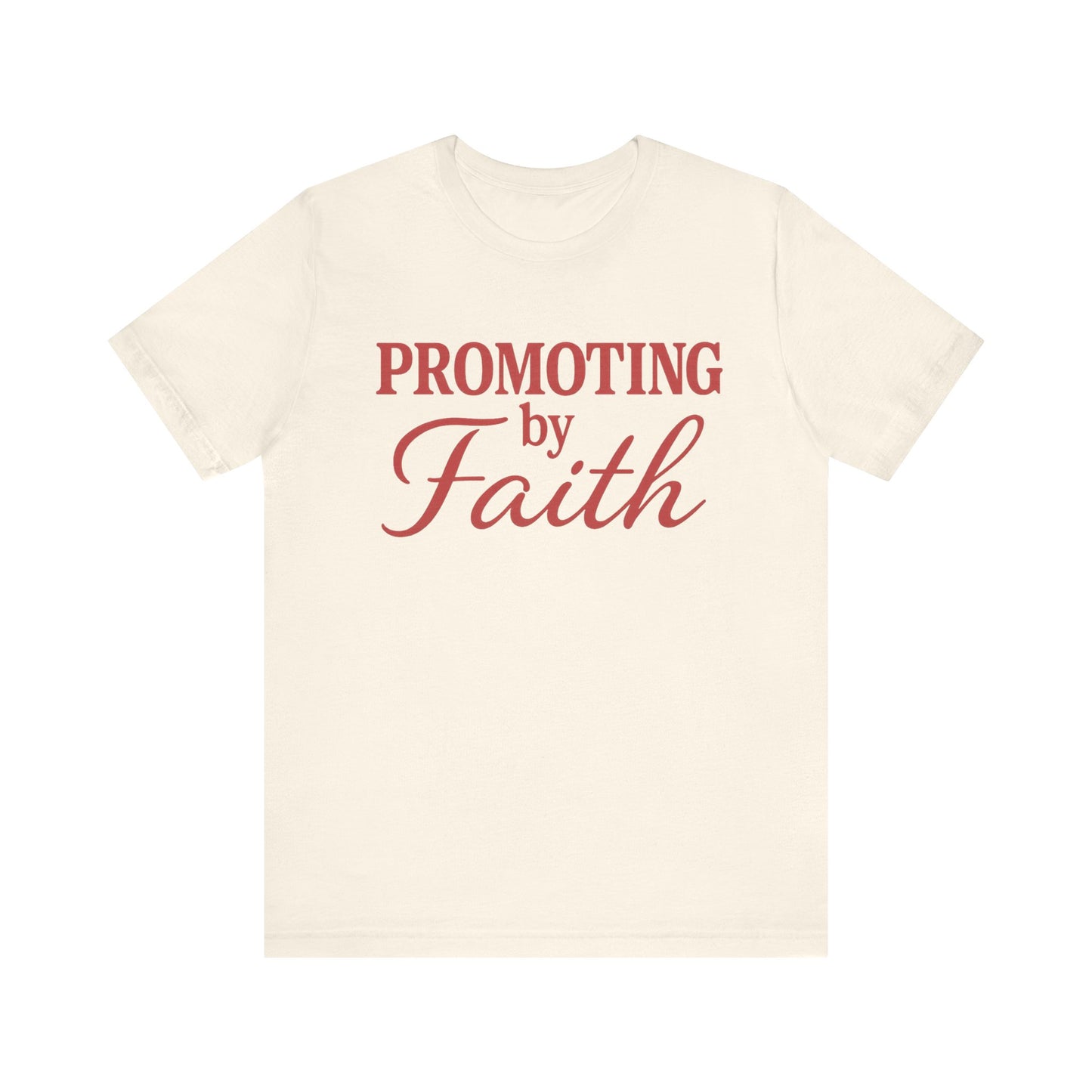 Promoting by Faith Tee | Spirit-Led CEO Shirt | Faith Based Apparel | Christian Entrepreneur | Not by Sight | Kingdom Business Wear