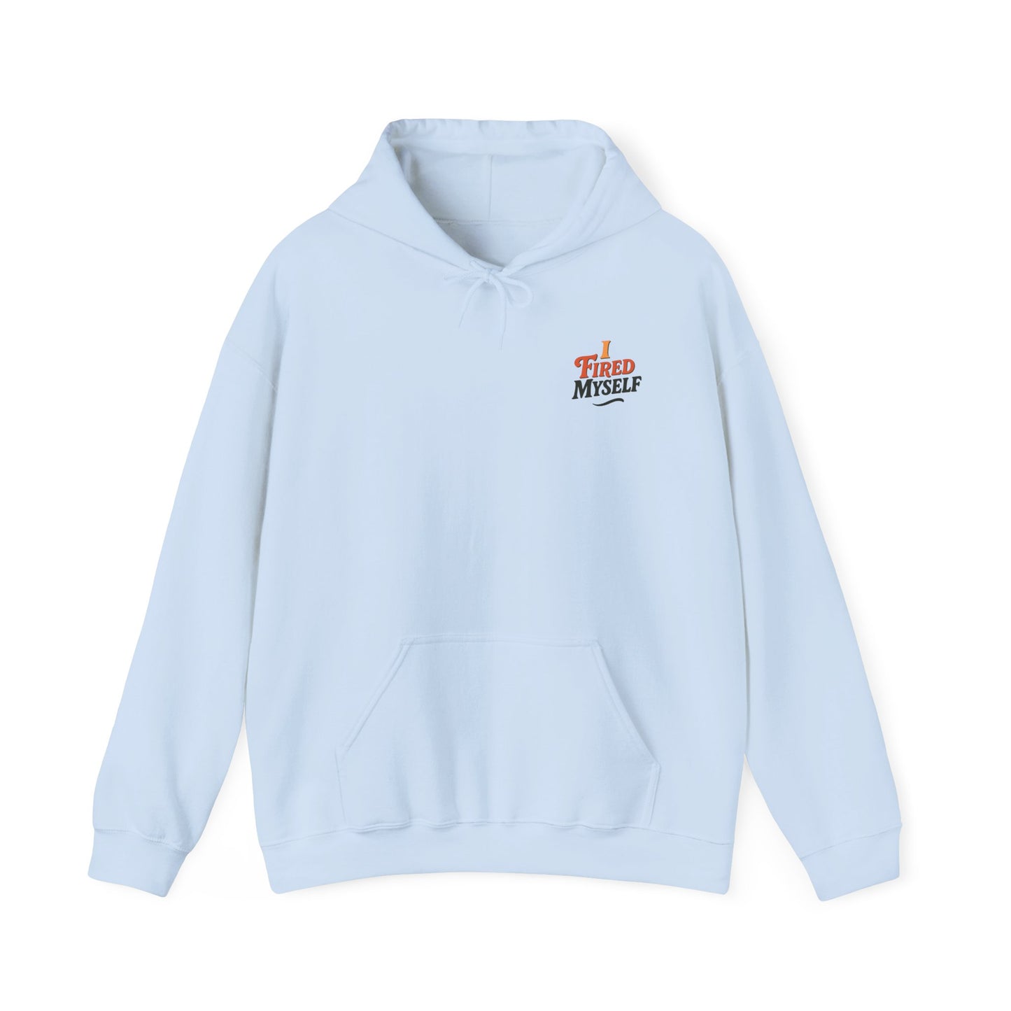 I Fired Myself Hoodie | Startup Exit Sweatshirt | Founder Burnout Gift | Pivot Culture Merch | Unisex Pullover + Bonus Journal