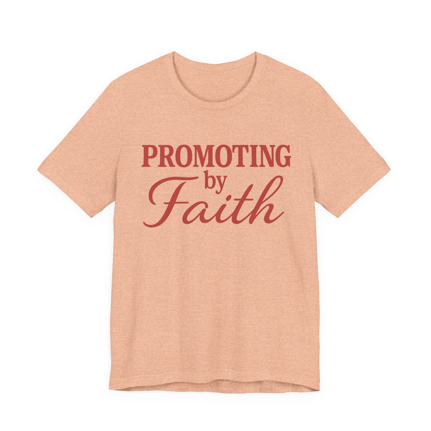 Promoting by Faith Tee | Spirit-Led CEO Shirt | Faith Based Apparel | Christian Entrepreneur | Not by Sight | Kingdom Business Wear