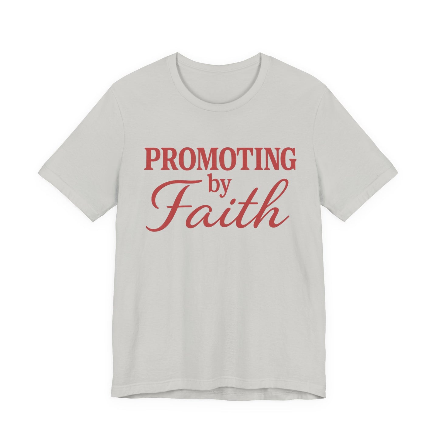 Promoting by Faith Tee | Spirit-Led CEO Shirt | Faith Based Apparel | Christian Entrepreneur | Not by Sight | Kingdom Business Wear
